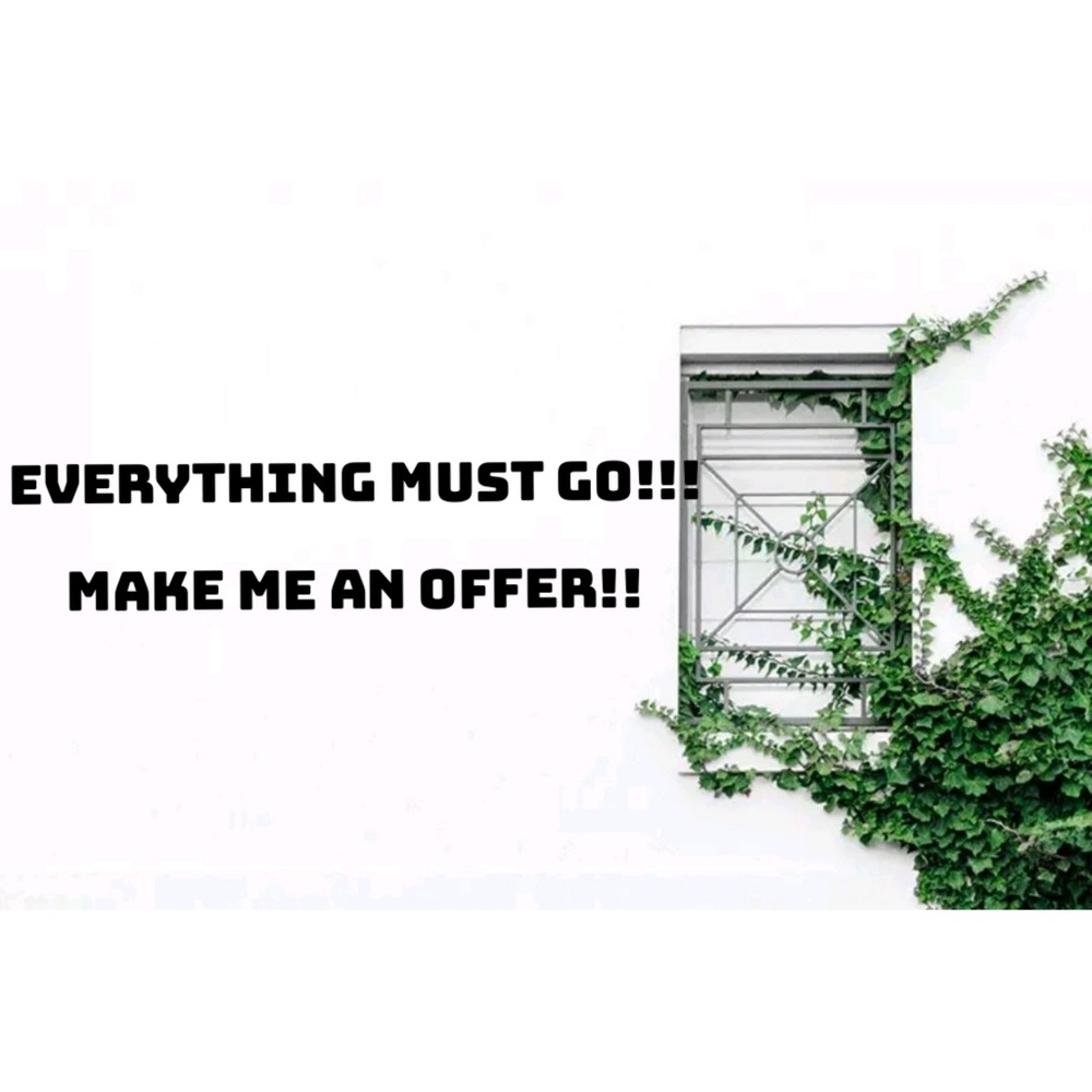 I need to get rid of everything!!